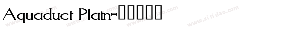 Aquaduct Plain字体转换